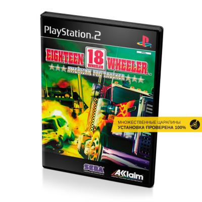 18 Wheeler. American Pro Trucker (PS2, б/у, множ.царап., устанавливается на 100%)